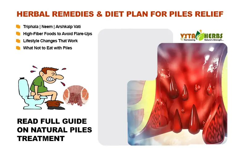 Herbal Products and Diet Plan for Piles: Natural Relief That Works