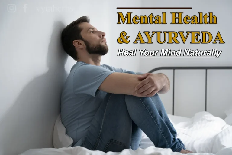 Mental Health and the Vital Role of Ayurveda: A Holistic Healing Perspective